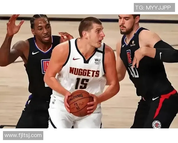 掘金与快船激战第5场谁将挺进西部决赛的巅峰对决