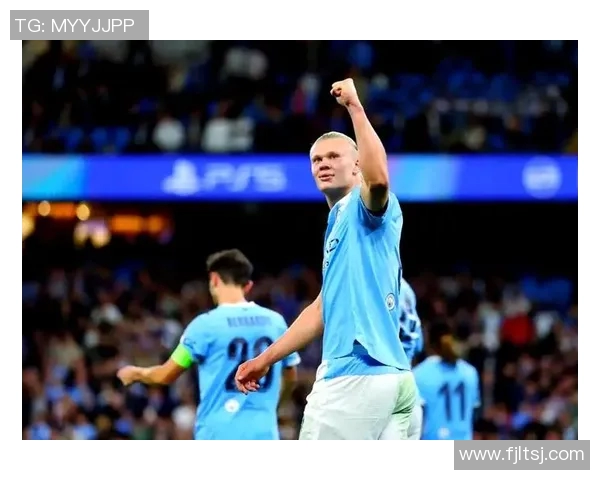 哈兰德闪耀全场曼城7-0狂胜莱比锡创欧冠历史新纪录